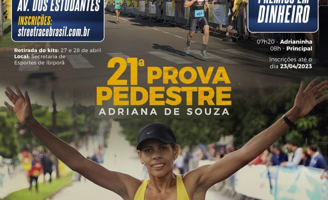 Administração municipal abre inscrição para a 21ª Prova Pedestre Adriana de Souza