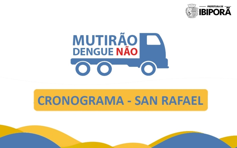 “Mutirão – Dengue Não” começa sábado (27) pelo San Rafael