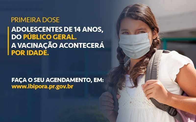 Ibiporã passa a vacinar, com agendamento, adolescentes de 14 anos do público geral, a partir desta sábado (16)