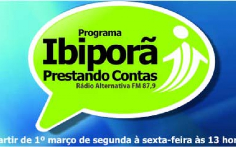 Programa - IBIPORÃ PRESTANDO CONTAS