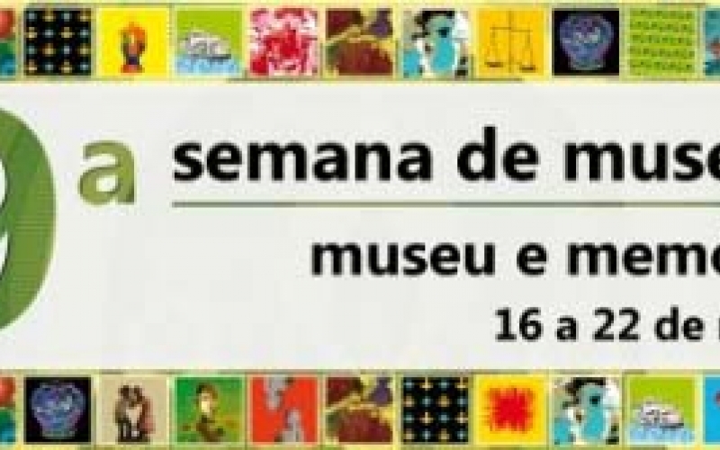 9ª Semana Nacional dos Museus