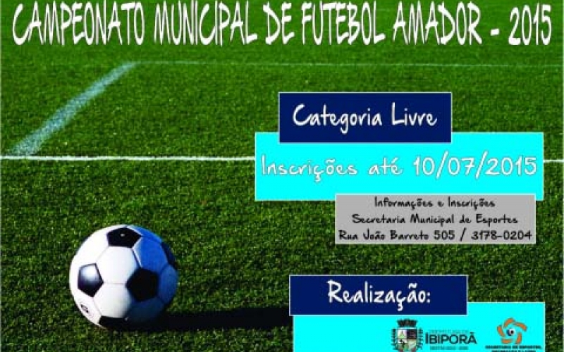 Abertas inscrições para Campeonato Municipal de Futebol Amador