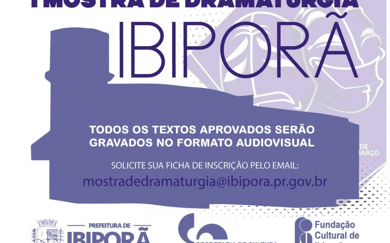 Abertas as inscrições para a 1ª Mostra de Dramaturgia de Ibiporã