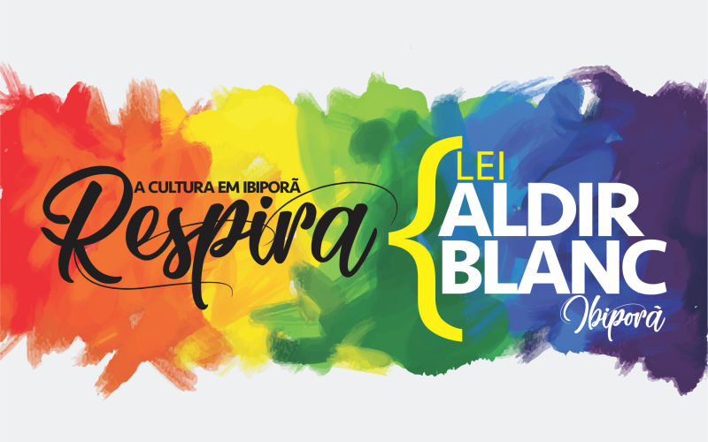 Administração municipal divulga edital de repasse de R$ 223 mil oriundos da Lei Aldir Blanc para a classe artística de Ibiporã 