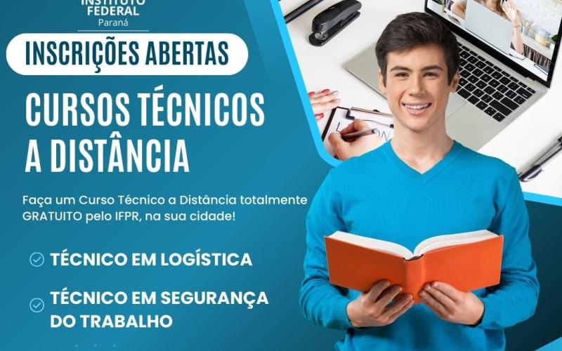 INSCRIÇÕES ABERTAS PARA CURSOS TÉCNICOS A DISTÂNCIA NO IFPR EM IBIPORÃ-PR. 